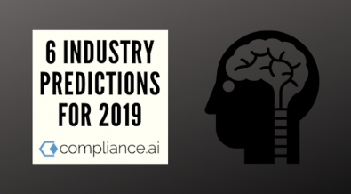 Compliance.ai’s Top 6 Industry Predictions for 2019