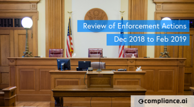 Review of Enforcement Actions Dec 2018 to Feb 2019