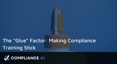 The “Glue” Factor: Making Compliance Training Stick