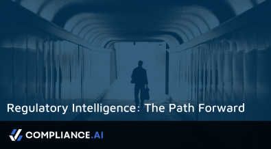 Regulatory Intelligence: The Path Forward